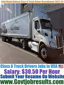 Gold Medal Bakery Class A Truck Driver Recruitment 2022-23