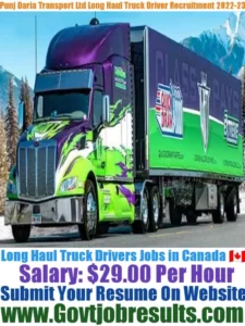 Punj Daria Transport Ltd Long Haul Truck Driver Recruitment 2022-23