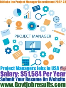 Didlake Inc Project Manager Recruitment 2022-23