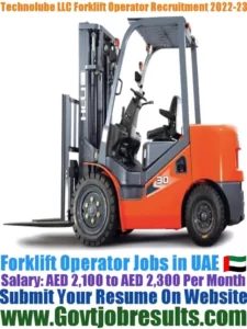 Technolube LLC Forklift Operator Recruitment 2022-23