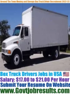 Around The Town Moving and Storage Box Truck Driver Recruitment 2022-23