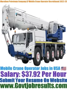 Marathon Petroleum Company LP Mobile Crane Operator Recruitment 2022-23