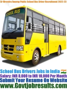 Dr Virendra Swarup Public School Bus Driver Recruitment 2022-23