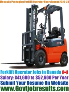 Menasha Packaging Forklift Operator Recruitment 2022-23