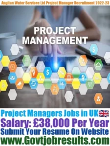 Anglian Water Services Ltd Project Manager Recruitment 2022-23