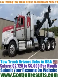 Fox Trucking Tow Truck Driver Recruitment 2022-23