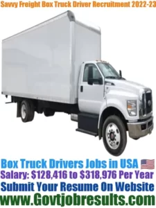 Savvy Freight Box Truck Driver Recruitment 2022-23