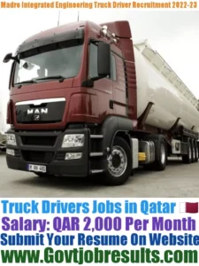 Madre Integrated Engineering Truck Driver Recruitment 2022-23