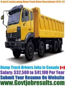 D and G Landscaping Dump Truck Driver Recruitment 2022-23