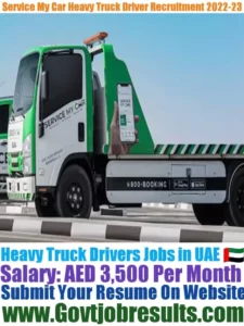 Service My Car Heavy Truck Driver Recruitment 2022-23