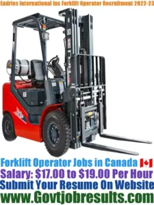 Endries International Inc Forklift Operator Recruitment 2022-23