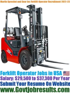 Martin Sprocket and Gear Inc Forklift Operator Recruitment 2022-23