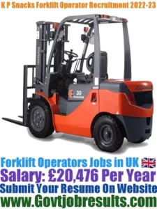 K P Snacks Forklift Operator Recruitment 2022-23