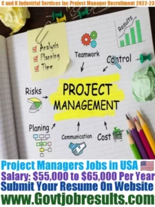 C and K Industrial Services Inc Project Manager Recruitment 2022-23