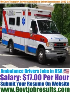 WeCare Transport Service Ambulance Driver Recruitment 2022-23