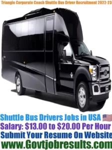 Triangle Corporate Coach Shuttle Bus Driver Recruitment 2022-23