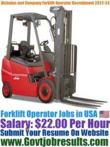 Nicholas and Company Forklift Operator Recruitment 2022-23