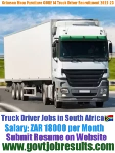 Crimson Moon Furniture CODE 14 Truck Driver Recruitment 2022-23