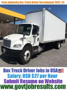 Parts Authority Box Truck Driver Recruitment 2022-23