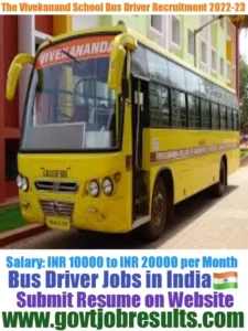 The Vivekanand School Bus driver Recruitment 2022-23