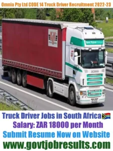 Omnia Pty LTD CODE 14 Truck Driver Recruitment 2022-23