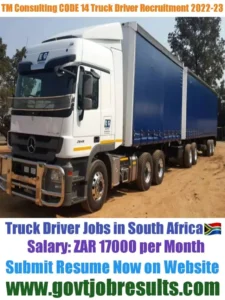 TSM Consulting CODE 14 Truck Driver Recruitment 2022-23