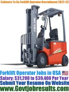 Cabinets To Go Forklift Operator Recruitment 2022-23
