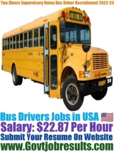 Two Rivers Supervisory Union Bus Driver Recruitment 2022-23