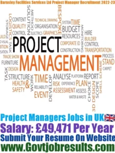Barnsley Facilities Services Ltd Project Manager Recruitment 2022-23
