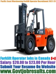 Pacific Coast Warehousing Forklift Operator Recruitment 2022-23