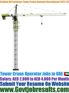 Stallion HR Solutions Tower Crane Operator Recruitment 2022-23