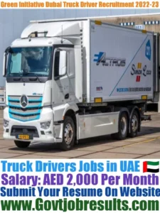 Green Initiative Dubai Truck Driver Recruitment 2022-23