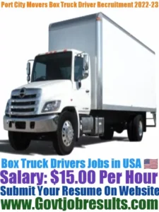 Port City Movers Box Truck Driver Recruitment 2022-23