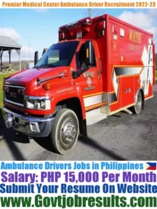 Premier Medical Center Ambulance Driver Recruitment 2022-23