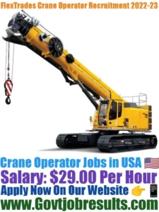 FlexTrades Crane Operator Recruitment 2022-23