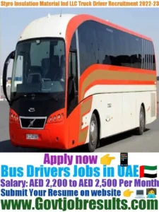 Styro Insulation Material Ind LLC Bus Driver Recruitment 2022-23