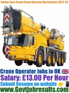 Barker Ross Group Crane Operator Recruitment 2022-23