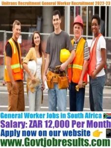 Unitrans Recruitment General Worker Recruitment 2022-23