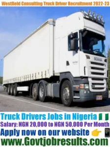 Westfield Consulting Truck Driver Recruitment 2022-23