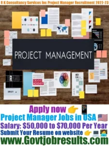 R K Consultancy Services Inc Project Manager Recruitment 2022-23