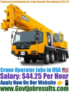 Tradesmen International Crane Operator Recruitment 2022-23