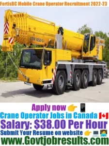 FortisBC Mobile Crane Operator Recruitment 2022-23