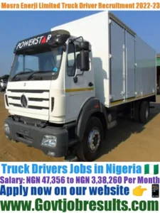 Mosra Enerji Limited Truck Driver Recruitment 2022-23