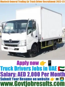 Maxtech General Trading Llc Truck Driver Recruitment 2022-23