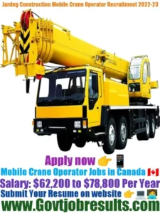 Jardeg Construction Mobile Crane Operator Recruitment 2022-23