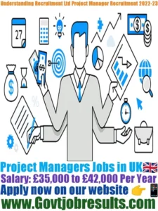 Understanding Recruitment Ltd Project Manager Recruitment 2022-23