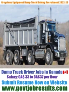 Greystone Equipment Dump Truck Driver Recruitment 2022-23