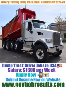 Victory Trucking Dump Truck Driver Recruitment 2022-23