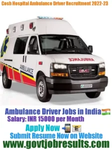 Cosh Hospital Ambulance Driver Recruitment 2022-23