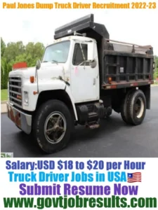 Paul Jones Dump Truck Driver Recruitment 2022-23
